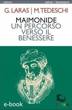 copertina dell'ebook Maimonide, un percorso verso il benessere, di Giuseppe Laras e Michele Tedeschi