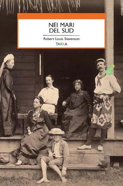 copertina del libro Nei Mari del Sud, di Robert Louis Stevenson –Tarka edizioni