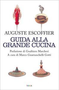 copertina del libro Guida alla Grande Cucina di Auguste Escoffier