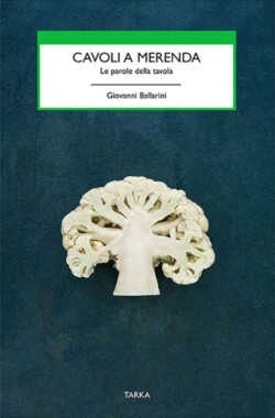 copertina del libro Cavoli a merenda di Giovanni Ballarini